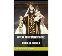 NOVENA AND PRAYERS TO THE VIRGIN OF CARMEN