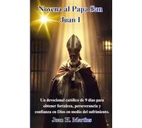 Novena ao Papa São João I: Uma jornada devocional católica de 9 dias para obter força, perseverança e confiança em Deus em meio ao sofrimento.