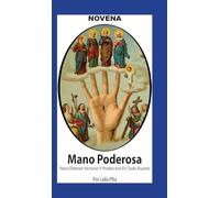 Novena De Mano Poderosa para Obtener Victoria y Protección en Todo Asunto