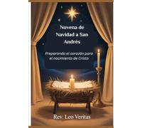 Novena de Navidad a San Andrés: Preparando el corazón para el nacimiento de Cristo