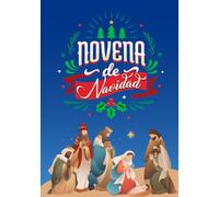 Novena de Navidad: Guía completa