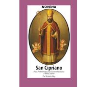 Novena De San Cipriano Para Protección contra Hechizos o Mala Suerte