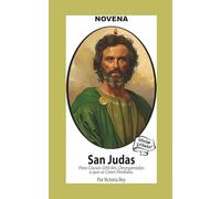 Novena De San Judas Para Causas Difíciles o Desesperadas o que se creen Perdidas (Corazon Renovado Edición Estándar)