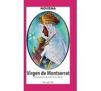 Novena De Virgen De Montserrat para Pedirle Consuelo en las Penas