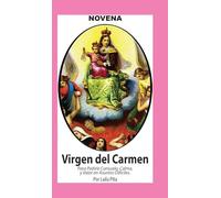 Novena De Virgen Del Carmen para Pedirle Consuelo, Calma y Valor en Asuntos Difíciles