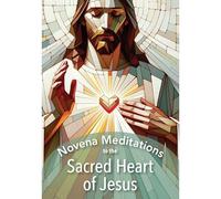 Novena Meditations to the Sacred Heart of Jesus