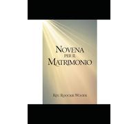 Novena per il Matrimonio: devozione matrimoniale cattolica