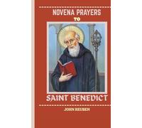Novena Prayers to Saint Benedict