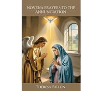 NOVENA PRAYERS TO THE ANNUNCIATION