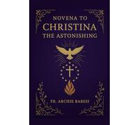 Novena to Christina the Astonishing