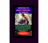 NOVENA TO MARY UNDOER OF KNOTS