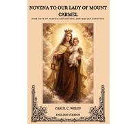 NOVENA TO OUR LADY OF MOUNT CARMEL
