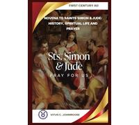 Novena to Saints Simon and Jude: History, Spiritual Life, and Prayers