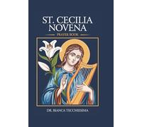 Novena to St. Cecilia: This novena to St. Cecilia is designed as a nine-day journey of prayer, reflection, and spiritual growth.