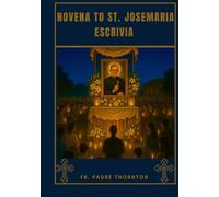 Novena to St. Josemaria Escrivia
