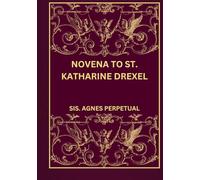 Novena to St. Katharine Drexel