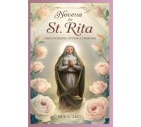 NOVENA TO ST RITA: Discovering Divine Comfort