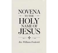 Novena to the Holy Name of Jesus: Nine Days devotional