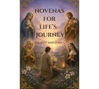 Novenas for Life's Journey: Grief and Loss