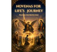 Novenas for Life's Journey: Prayers for Protection