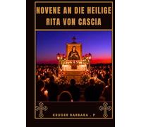 Novene an die heilige Rita von Cascia