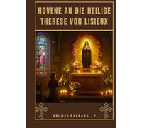 Novene an die heilige Therese von Lisieux