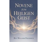 Novene zum Heiligen Geist: Katholische Novene