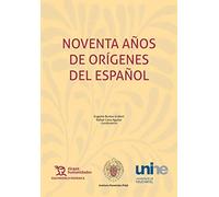 Noventa años De Orígenes Del Español (Diachronica Hispanica)