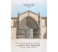 Noves aportacions sobre la restauració de la porta dels Apòstols de la Seu Vella de Lleida