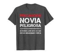 Novia Peligrosa Camiseta Amor Frases Divertidas Hombre Camiseta, Hombre, Jaspeado Oscuro, XL