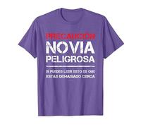 Novia Peligrosa Camiseta Amor Frases Divertidas Hombre Camiseta, Hombre, Morado Jaspeado, XL