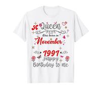 Noviembre Cumpleaños Nació una Reina en Noviembre 1991 Noviembre Camiseta
