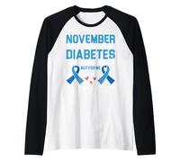 Noviembre es el Mes Nacional de Concientización sobre la Diabetes, Pero para mí es Camiseta Manga Raglan