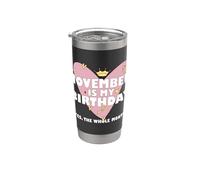 Noviembre es mi cumpleaños Sí Todo el mes nacido en noviembre Vaso térmico de acero inoxidable de doble pared