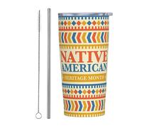 Noviembre es vaso del Mes de la Herencia Nativa Americana con tapa y pajita, vaso de acero inoxidable con aislamiento al vacío de 20 oz, tazas de café reutilizables, taza de viaje