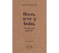 novios, Sexo y Bodas: 50 ideas para funcionar: 4 (Kraft)