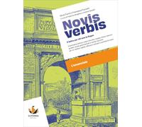 Novis verbis. Il latino per chi ama le lingue. L'essenziale. Scaricabile gratuitamente con l'acquisto del volume del corso. Per le Scuole superiori