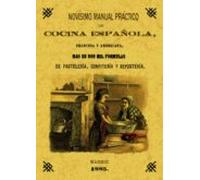 Novisimo Manual Practico De Cocina Española Francesa Y American A (ed.