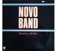 Novo Band - You're gonna be mine (Downtown Mix, 1986) [Vinyl Single]