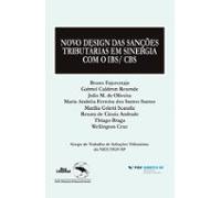 Novo Desing Das Sanções Tributárias Em Sinergia Com O Ibs/cbs (ebook)
