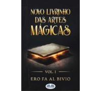 Novo Livrinho Das Artes Mágicas (ebook)