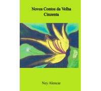 Novos Contos Da Velha Cinzenta (ebook)