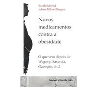 Novos medicamentos contra a obesidade: O que vem depois de Wegovy, Saxenda, Ozempic, etc.?