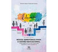 Novos Territórios Para A Gestão Educacional (ebook)