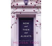Now and Then and Always: A Maple Valley Romance [Idioma Inglés]