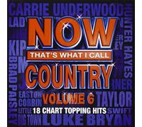Now Country 6 - Various - Now That's What I Call Country Vol. 6