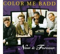 Now & Forever by Color Me Badd [Music CD]