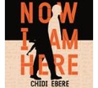 Now I Am Here