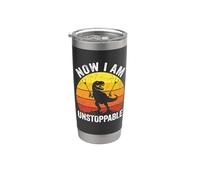 Now I Am Unstoppable - Divertido refrán T-Rex novedad dinosaurio Vaso térmico de acero inoxidable de doble pared