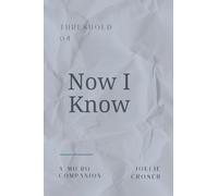 Now I Know: A Threshold Micro Companion - A Practical Journal and Planner for Life After a New Diagnosis: Track Appointments, Medications, Questions and More - For Any Diagnosis, Any Age